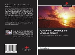 Christopher Columbus and Amerigo Vespucci