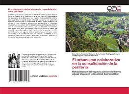 El urbanismo colaborativo en la consolidación de la periferia