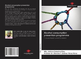 Alcohol consumption prevention programme