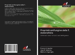 Proprietà antifungine della T. dodoneifolia