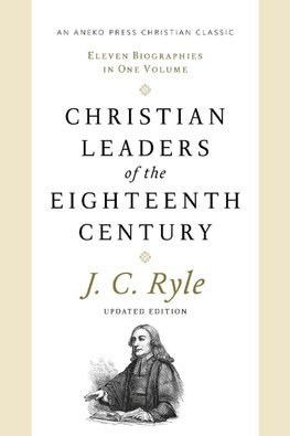 Christian Leaders of the Eighteenth Century