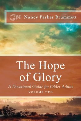 The Hope of Glory Volume Two