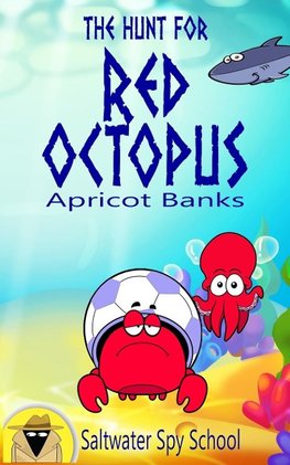 The Hunt for Red Octopus