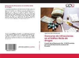 Concurso de infracciones en el tráfico ilícito de drogas