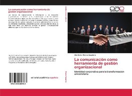 La comunicación como herramienta de gestión organizacional