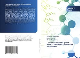 Low concentrated green NaOCl: synthesis, properties, application