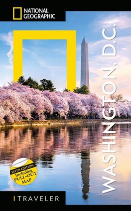 National Geographic Traveler: Washington, DC, 6th Edition