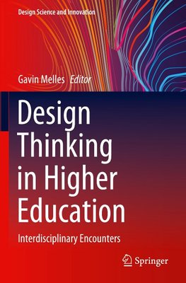 Design Thinking in Higher Education