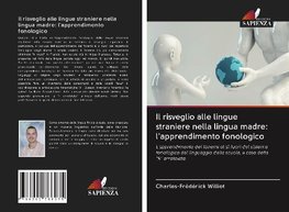 Il risveglio alle lingue straniere nella lingua madre: l'apprendimento fonologico