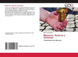 Menores: Autores y Víctimas