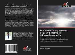 Le sfide dell'insegnamento degli studi islamici in istituzioni superiori e