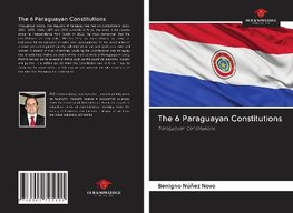 The 6 Paraguayan Constitutions