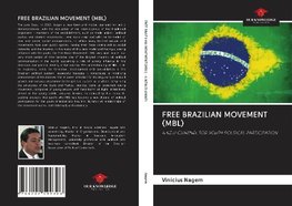 FREE BRAZILIAN MOVEMENT (MBL)