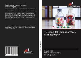 Gestione del comportamento farmacologico