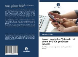 Lernen englischer Vokabeln mit einem EVG für gehörlose Schüler