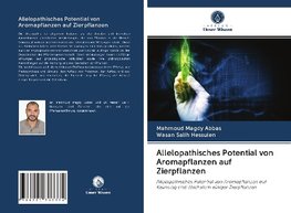 Allelopathisches Potential von Aromapflanzen auf Zierpflanzen