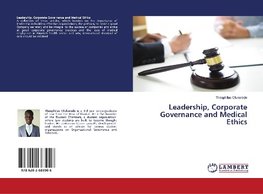 Leadership, Corporate Governance and Medical Ethics