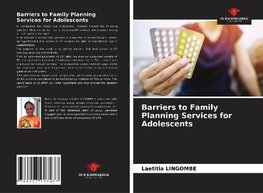 Barriers to Family Planning Services for Adolescents