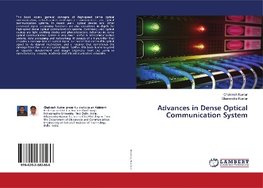 Advances in Dense Optical Communication System