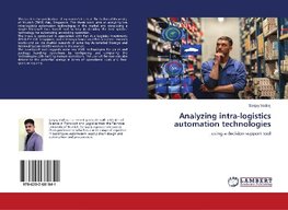 Analyzing intra-logistics automation technologies