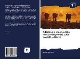 Adozione e impatto delle mucche migliorate sulla povertà in Kenya