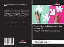 Structuring and implementation of an AMA