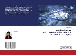 Applications of nanotechnology in oral and maxillofacial surgery