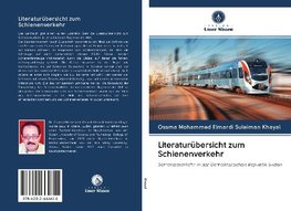 Literaturübersicht zum Schienenverkehr