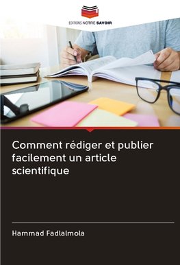 Comment rédiger et publier facilement un article scientifique