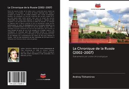 La Chronique de la Russie (2002-2007)