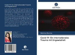 Covid-19: Ein internationales Trauma mit Ungewissheit