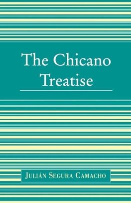 Chicano Treatise