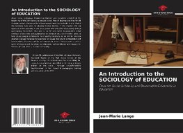 An Introduction to the SOCIOLOGY of EDUCATION