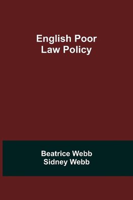 English Poor Law Policy