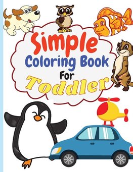 SIMPLE COLORING BOOK FOR TODDLER