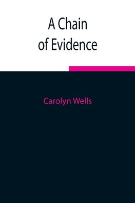 A Chain of Evidence