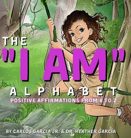 The "I AM" Alphabet