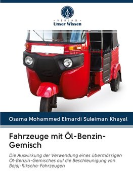 Fahrzeuge mit Öl-Benzin-Gemisch