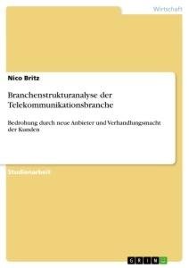 Branchenstrukturanalyse der Telekommunikationsbranche