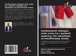 Cambiamenti citologici nelle urine tra i pazienti sudanesi che lamentano un'insufficienza renale