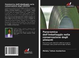 Panoramica dell'imballaggio nella conservazione degli alimenti