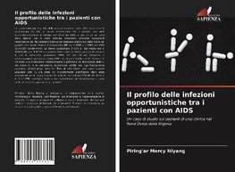 Il profilo delle infezioni opportunistiche tra i pazienti con AIDS