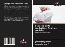 Gestione della produzione: Teoria e pratiche