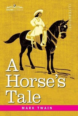 A Horse's Tale