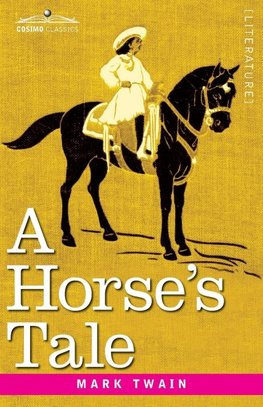 A Horse's Tale