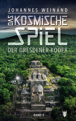 Das Kosmische Spiel Band2