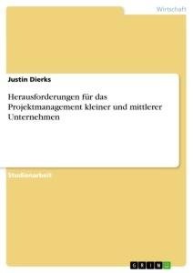 Herausforderungen für das Projektmanagement kleiner und mittlerer Unternehmen