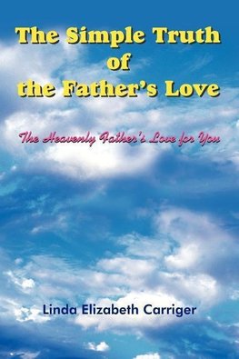 The Simple Truth of the Father's Love