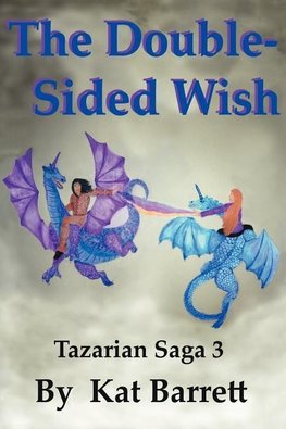 The Double~Sided Wish