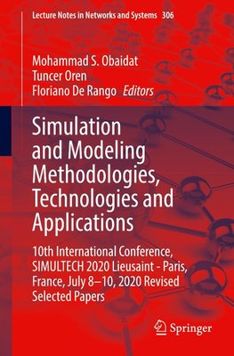 Simulation and Modeling Methodologies, Technologies and Applications